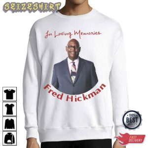 Rest In Peace CNN Fred Hickman T-Shirt