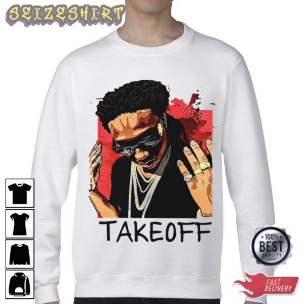 Rest In Peace Rapper Takeoff Atlanta Rap Trio Migos T-shirt