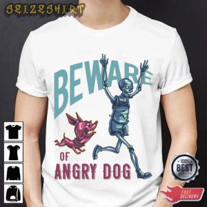 Running Beware Angry Dog T-Shirt