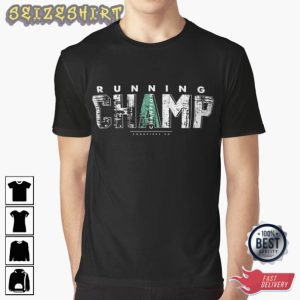 Running Champ T-Shirt For Runners