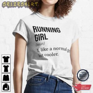 Running Girl Cool Girl T-Shirt