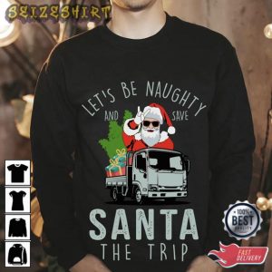 Santa Claus Driving a Truck Funny T-Shirt