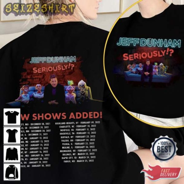 Seriously Tour Jeff Dunham T-Shirt