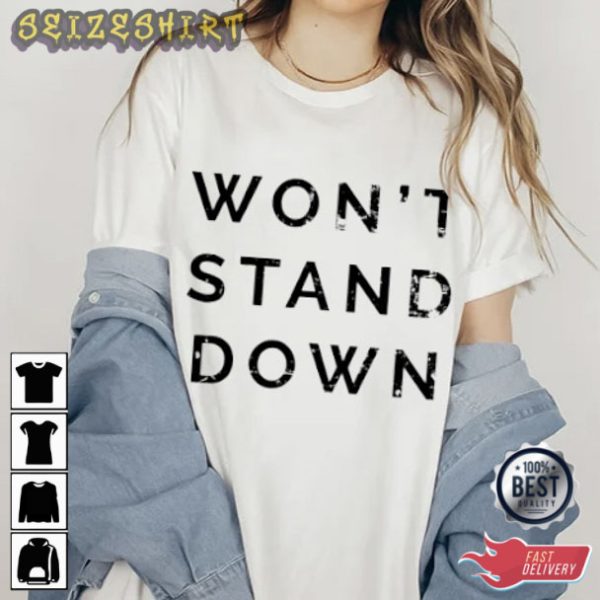 Song Won’t Stand Down Muse Trendy Music T-Shirt