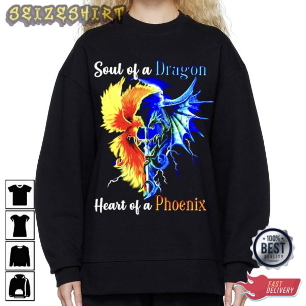 Soul Of A Dragon Heart Of A Phoenix T-Shirt