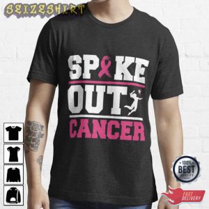 Spoke Out Cancer Volleyball T-Shirt