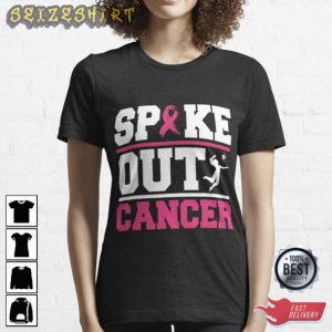 Spoke Out Cancer Volleyball T-Shirt