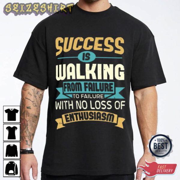 Success Is Walking Hobbies T-Shirt