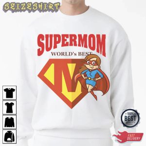 Supermom Wold's Best Gift For Mom T-Shirt