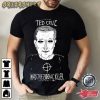 Ted Cruz Was The Zodiac Killer T-Shirt