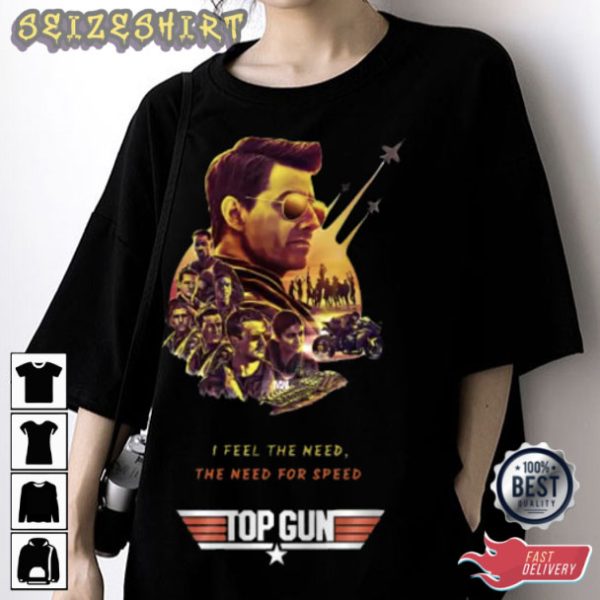 Top Gun I Feel The Need The Need For Speed T-Shirt