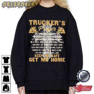 Trucker’s Prayer Keep Me Safe Unique T-Shirt Graphic Tee