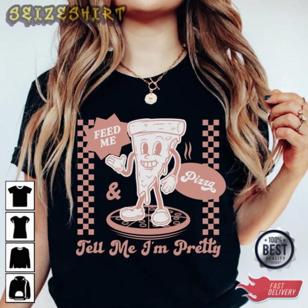 Valentine Day Tell Me Im Pretty T-Shirt