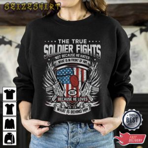 Veterans The True Soldier Fights T-Shirt