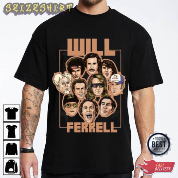 Will Ferrell Actor Gift For Movie Lover T-Shirt