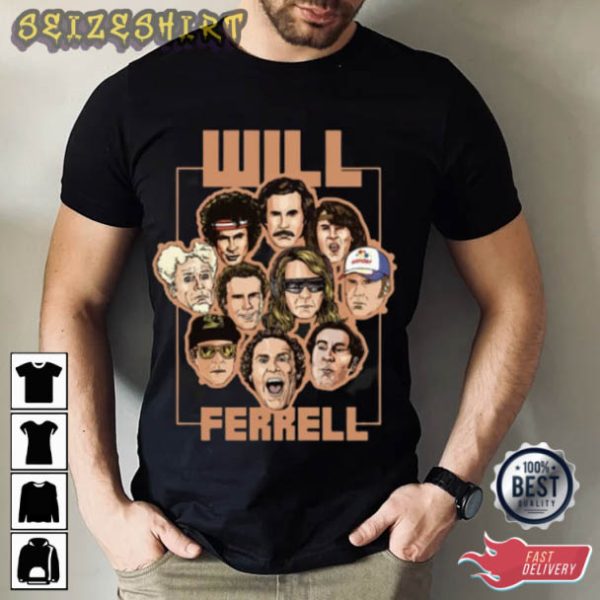 Will Ferrell Actor Gift For Movie Lover T-Shirt