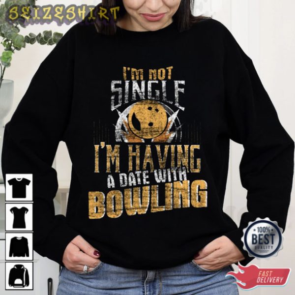 A Date With Bowling Bowling Shirt