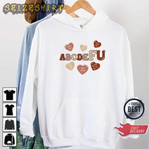 Abcdefu Valentine Fu Love Adult Language Valentine Gift Sweatshirt