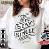 Anti Valentine Cupid Stay Single Funny Valentine Day Gift