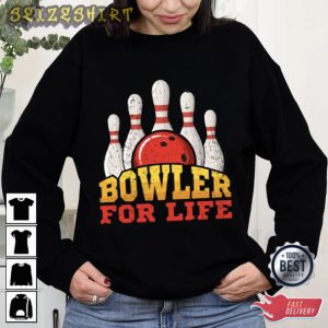 Bowler For Life Bowling Shirt Bowling Team