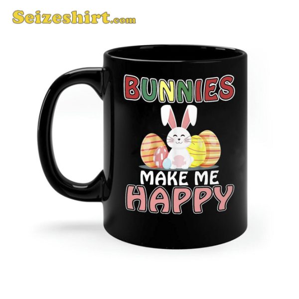 Bunnies Make Me Happy Easters Day Gifts Mug