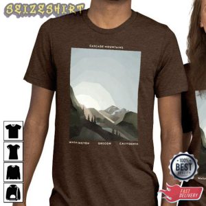 CASDADE MOUNTAINS Washington Oregon California Camping Hobby T-Shirt