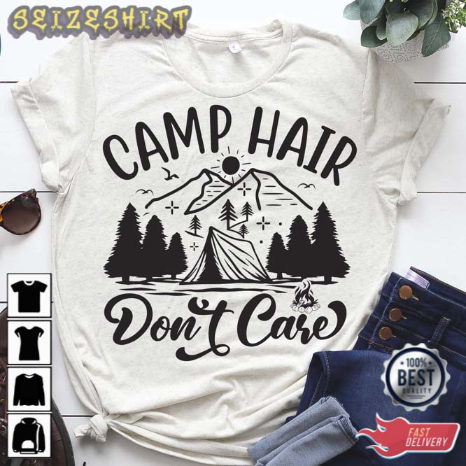 Camp Hair Don't Care Happy Camping Happy Hoodie