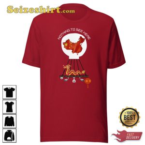 Chinese Spy Balloon Nothing To See Here T-shirt