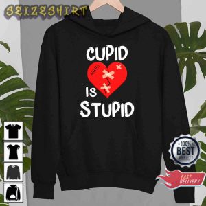 Cupid Is Stupid Singles Awareness Day Anti Valentine’s Day T-Shirt