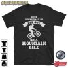 Cycling Fathers Day Mountain Bike T-shirt