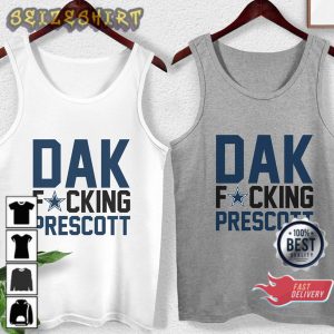 Dak Freaking Prescott Funny Quote Gift T-Shirt