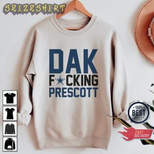 Dak Freaking Prescott Funny Quote Gift T-Shirt