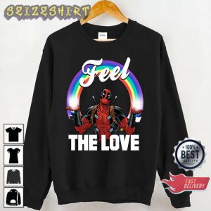 Deadpool’s Feel The Love Full Rainbow Arch T-Shirt Sweatshirt