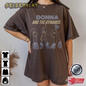 Donna The Dynamos One Night Only T-Shirt