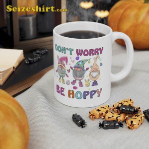 Dont Worry Be Hoppy Gnome Hug Easter Eggs Cute Day Mug