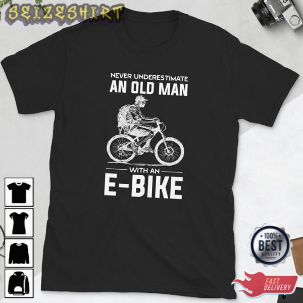 Electric Bike Grandpa T Shirt Funny E Bike Accessories And Sweatshirt