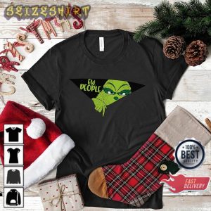 Ew People The Grinch Happy Christmas Holiday Unique Xmas T-Shirt