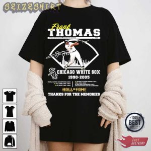 RIP Frank Thomas Chicago Hall Of Fame Thanks For The Memories-Signature-Shirt