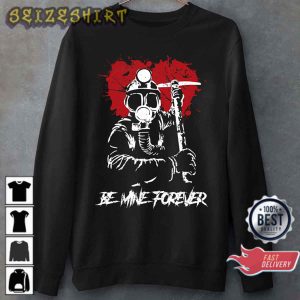 Funny My Bloody Valentine Heart Be Mine Forever Sweatshirt