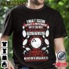 Going Bowling Shirt For Bowling Lover Bowling Shirt