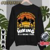 Hiking Quote The Road To Happiness Is A Hiking Trail Graphic T-Shirt