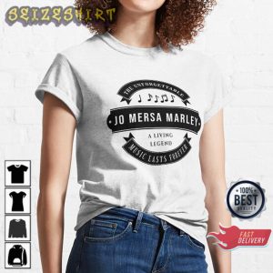 Jo Mersa Marley The unforgettable Music lasts forever Shirt