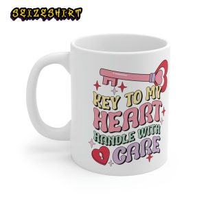 Key To My Heart Handle With Care Ceramic Mug