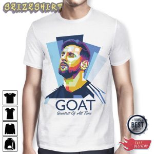 Lionel Messi GOAT Greatest of All Time Unisex Shirt