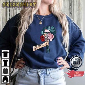 Love Yourself First Art Valentine Day Gift Sweatshirt