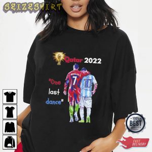 Messi And Ronaldo The Last Dance World Cup Shirt