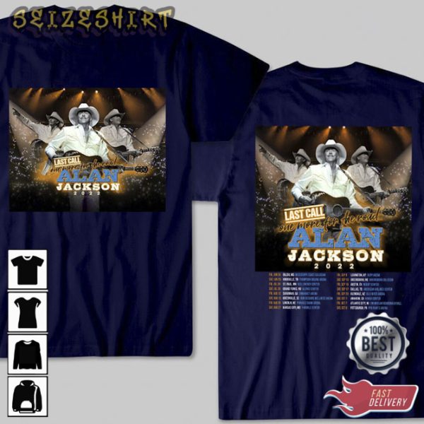 New Alan Jackson Last Call One More For The Road Tour 2022 T-Shirt