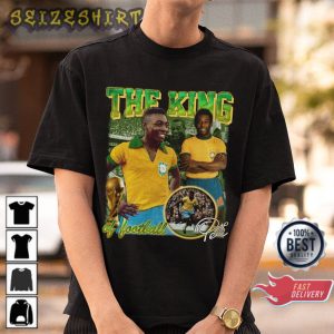 Pele 10 The King Football Legend Brazil RIP Signature T-Shirt