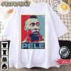 Pelé Graphic Hope Footballer Rest in Peace Unisex Shirt