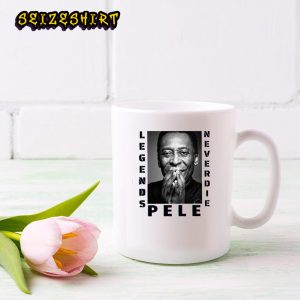 Pele Legend Never Die Best Soccer Brazil Coffee Mug